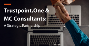 Announcement of MC Consultants and Trustpoint.One partnership
